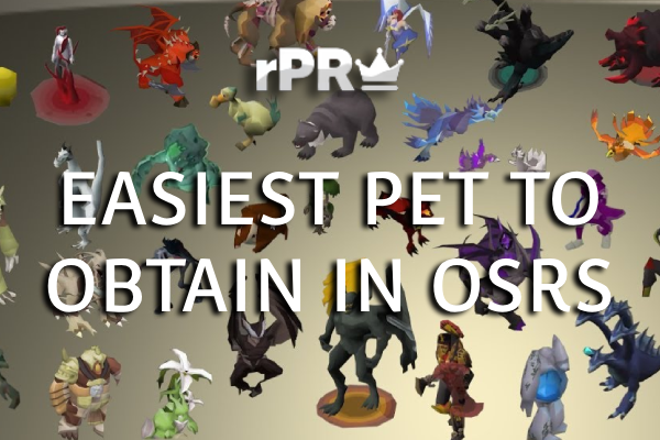 Easiest Pet to Obtain in OSRS – rProGP