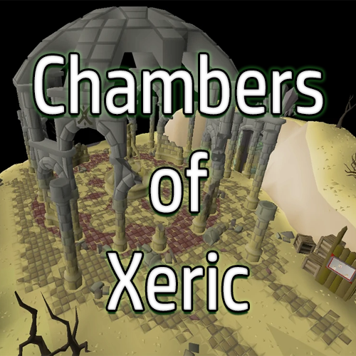 Chambers Of Xeric Solo Scaled CMs RProGP Chambers Of Xeric Solo Scaled CMs RProGP